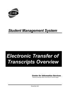 Electronic Transfer of Transcripts Overview Student Management System