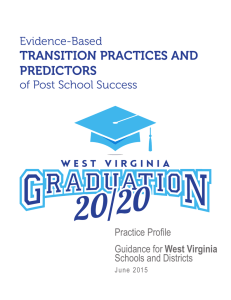 TRANSITION PRACTICES AND PREDICTORS Evidence-Based of Post School Success