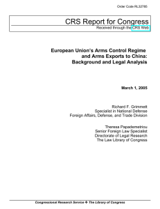 CRS Report for Congress European Union’s Arms Control Regime