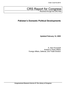 CRS Report for Congress Pakistan’s Domestic Political Developments Updated February 14, 2005