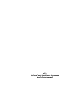 CR-1 Cultural and Traditional Resources Analytical Approach