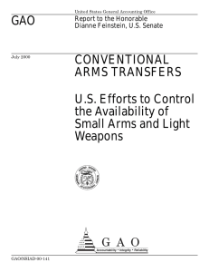 GAO CONVENTIONAL ARMS TRANSFERS U.S. Efforts to Control