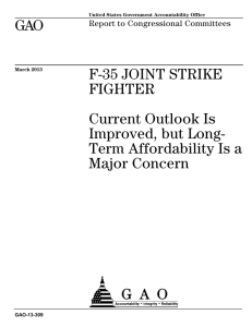 GAO F-35 JOINT STRIKE FIGHTER Current Outlook Is