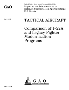 GAO TACTICAL AIRCRAFT Comparison of F-22A and Legacy Fighter