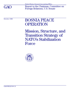 GAO BOSNIA PEACE OPERATION Mission, Structure, and
