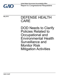 DEFENSE HEALTH CARE DOD Needs to Clarify Policies Related to