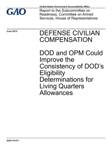 DEFENSE CIVILIAN COMPENSATION DOD and OPM Could Improve the