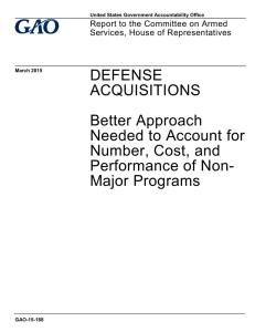 DEFENSE ACQUISITIONS Better Approach Needed to Account for