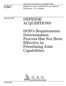 GAO DEFENSE ACQUISITIONS DOD’s Requirements