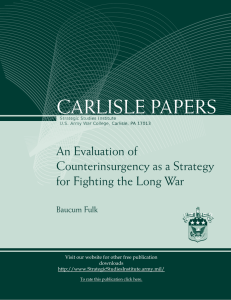 cARLISLE pApERS An Evaluation of counterinsurgency as a Strategy
