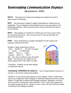 Bookreading Communication Displays (Musselwhite, 2005) WHAT: WHY: