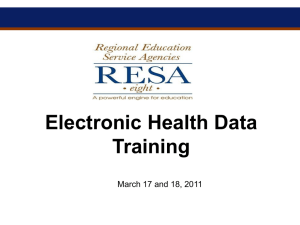 Electronic Health Data Training March 17 and 18, 2011