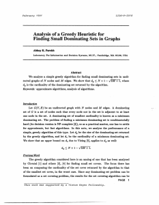 Analysis  of a Greedy Heuristic for Abhay  K. Parekh Abstract