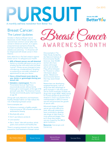 PURSUIT Breast Cancer: The Latest Updates A monthly wellness newsletter from Better You
