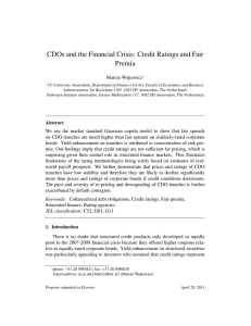 CDOs and the Financial Crisis: Credit Ratings and Fair Premia Marcin Wojtowicz