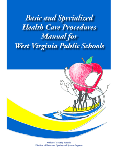 Basic and Specialized Health Care Procedures Manual for West Virginia Public Schools