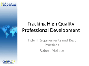 Tracking High Quality Professional Development Title II Requirements and Best Practices