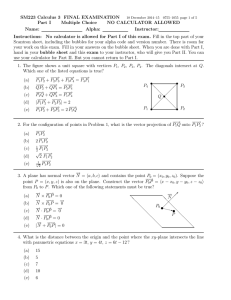 SM223 Calculus 3 FINAL EXAMINATION Part I Multiple Choice NO CALCULATOR ALLOWED
