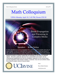 Math Colloquium Beam Propagation and Focussing in Complex Media