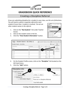GRADEBOOK QUICK REFERENCE Creating a Discipline Referral