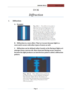 Diffraction CH 36  I. Diffraction: