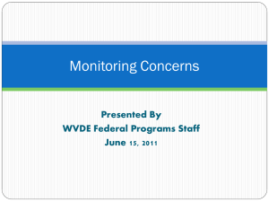 Monitoring Concerns Presented By WVDE Federal Programs Staff June 15, 2011