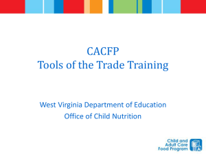 CACFP Tools of the Trade Training West Virginia Department of Education