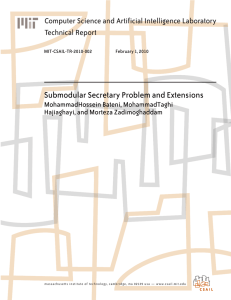 Submodular Secretary Problem and Extensions Computer Science and Artificial Intelligence Laboratory
