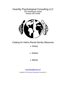 Huentity Psychological Consulting LLC Catalog for Helms Racial Identity Measures  PRIAS