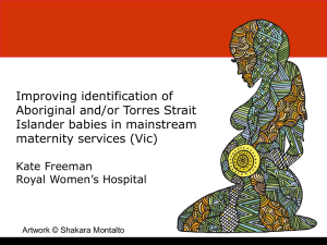 Improving identification of Aboriginal and/or Torres Strait Islander babies in mainstream