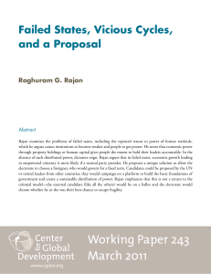 Failed States, Vicious Cycles, and a Proposal Raghuram G. Rajan Abstract