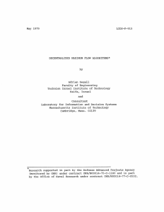 LIDS-P-915 May  1979 DECENTRALIZED  MAXIMUM FLOW ALGORITHMS* by