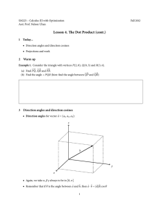 Lesson 4. The Dot Product (cont.) 1 Today...