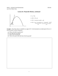 Lesson 16. Projectile Motion, continued