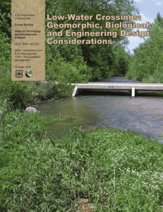 Low-Water Crossings: Geomorphic, Biological, and Engineering Design Considerations