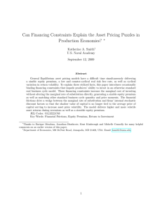 Can Financing Constraints Explain the Asset Pricing Puzzles in Production Economies? ∗