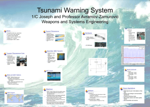 Tsunami Warning System 1/C Joseph and Professor Avramov-Zamurovic Weapons and Systems Engineering