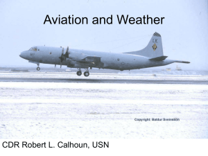 Aviation and Weather CDR Robert L. Calhoun, USN