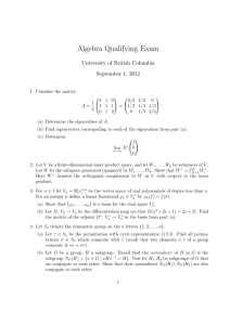 Algebra Qualifying Exam University of British Columbia September 1, 2012
