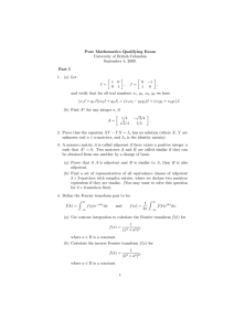 Pure Mathematics Qualifying Exam University of British Columbia September 4, 2009. Part I