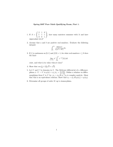 Spring 2007 Pure Math Qualifying Exam, Part 1.   2 1 0