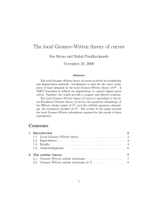 The local Gromov-Witten theory of curves Jim Bryan and Rahul Pandharipande