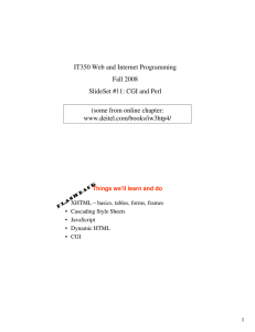 IT350 Web and Internet Programming Fall 2008 SlideSet #11: CGI and Perl