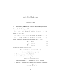 math 516: Final exam 1 Neumann/Dirichlet boundary value problem december 3 2008