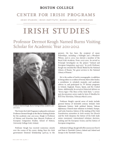 FOFPEPQRAFBP @BKQBOCLOFOFPEMOLDO&gt;JP Professor Dermot Keogh Named Burns Visiting Scholar for Academic Year 2011-2012