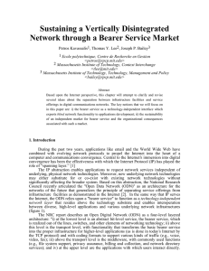 Sustaining a Vertically Disintegrated Network through a Bearer Service Market