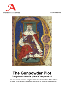 The Gunpowder Plot Can you uncover the plans of the plotters? Education Service 
