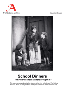 School Dinners  Why were School Dinners brought in? Education Service 