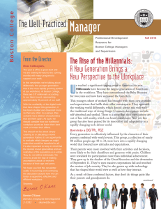 Manager The Well-Practiced The Rise of the Millennials: A New Generation Brings a