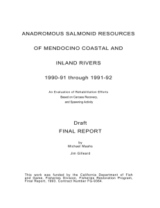 ANADROMOUS SALMONID RESOURCES OF MENDOCINO COASTAL AND INLAND RIVERS 1990-91 through 1991-92